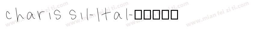 charis sil-Ital字体转换